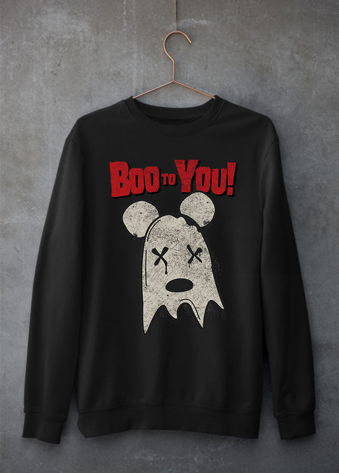 Boo to You! sweatshirt