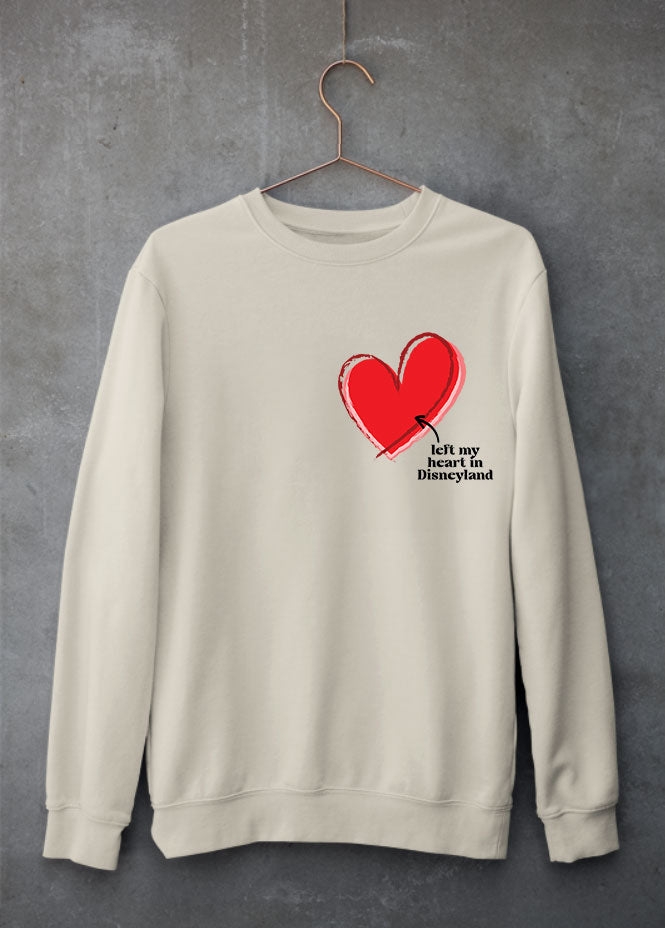 Left my heart in Disneyland Sweatshirt