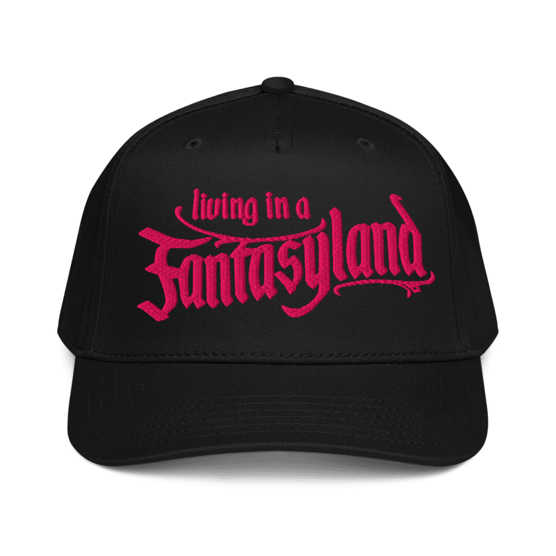 living in a fantasyland disney inspired backball cap