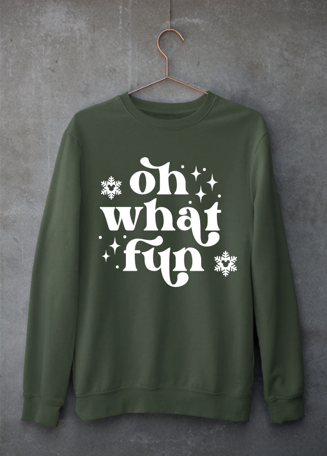 Oh What Fun Christmas Green Sweatshirt