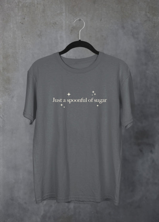 Spoonful of Sugar Grey T-Shirt