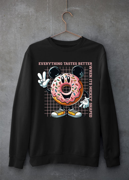 Everything tastes better Sweatshirt