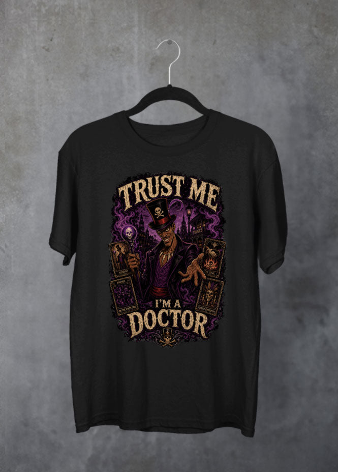  Trust Me, I'm a Doctor T-shirt, inspired by the charismatic and mysterious Dr. Facilier. Featuring a striking design surrounded by voodoo playing cards and the unmistakable atmosphere of New Orleans